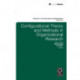 Configurational Theory and Methods in Organizational Research