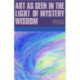 Art as Seen in the Light of Mystery Wisdom