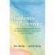 Authentic Parenting: A Four-Temperaments Guide to Understanding Your Child and Yourself