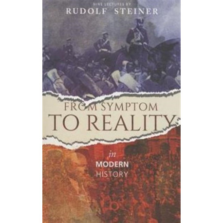 From Symptom to Reality: In Modern History