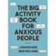 The Big Activity Book for Anxious People