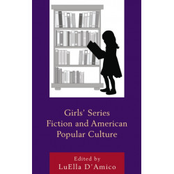 Girls' Series Fiction and American Popular Culture