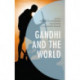Gandhi and the World