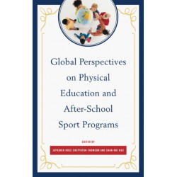 Global Perspectives on Physical Education and After-School Sport Programs