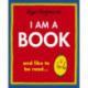 I Am a Book