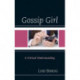Gossip Girl: A Critical Understanding