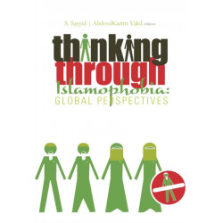 Thinking Through Islamophobia: Global Perspectives