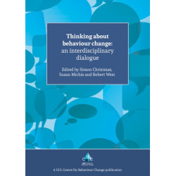 Thinking About Behaviour Change: An Interdisciplinary Dialogue
