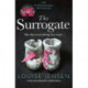 The Surrogate: A gripping psychological thriller with an incredible twist