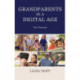 Grandparents in a Digital Age: The Third Act