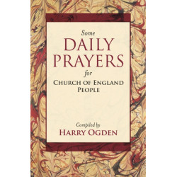 Some Daily Prayers for Church of England People: The Definitive Edition
