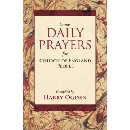 Some Daily Prayers for Church of England People: The Definitive Edition