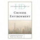 Historical Dictionary of the Chinese Environment