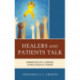 Healers and Patients Talk: Narratives of a Chronic Gynecological Disease