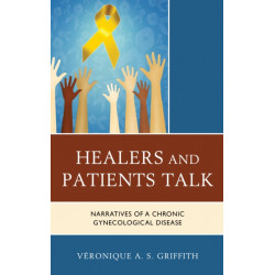 Healers and Patients Talk: Narratives of a Chronic Gynecological Disease