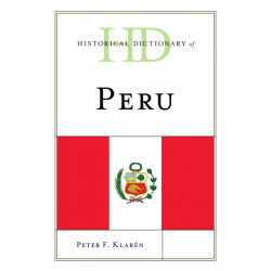 Historical Dictionary of Peru