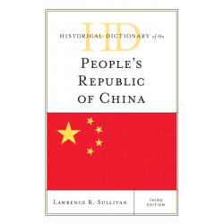 Historical Dictionary of the People's Republic of China