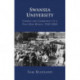 Swansea University: Campus and Community in a Post-War World, 1945–2020