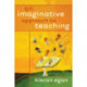 An Imaginative Approach to Teaching
