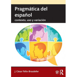 Pragmatica del espanol: contexto, uso y variacion
