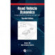 Road Vehicle Dynamics: Fundamentals and Modeling with MATLAB®