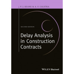 Delay Analysis in Construction Contracts