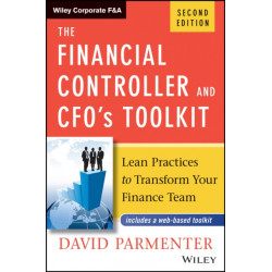 The Financial Controller and CFO's Toolkit: Lean Practices to Transform Your Finance Team
