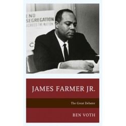 James Farmer Jr.: The Great Debater