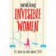 Invisible Women: A hilarious, feel-good novel of love, motherhood and friendship