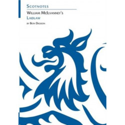 William McIlvanney's Laidlaw: (Scotnotes Study Guides)