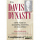 The Davis Dynasty: Fifty Years of Successful Investing on Wall Street