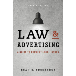 Law & Advertising: A Guide to Current Legal Issues