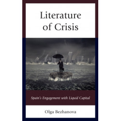 Literature of Crisis: Spain's Engagement with Liquid Capital