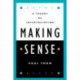 Making Sense: A Theory of Interpretation