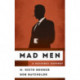 Mad Men: A Cultural History