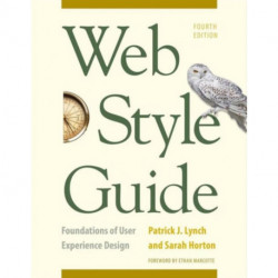 Web Style Guide, 4th Edition: Foundations of User Experience Design