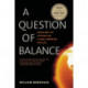 A Question of Balance: Weighing the Options on Global Warming Policies