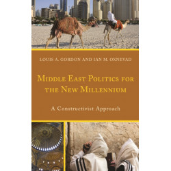Middle East Politics for the New Millennium: A Constructivist Approach