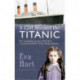 A Girl Aboard the Titanic: The Remarkable Memoir of Eva Hart, a 7-year-old Survivor of the Titanic Disaster
