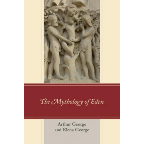 The Mythology of Eden