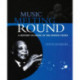 Music Melting Round: A History of Music in the United States