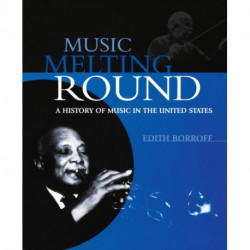 Music Melting Round: A History of Music in the United States