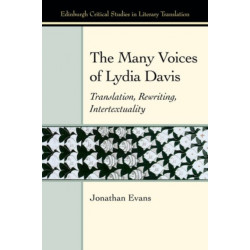 The Many Voices of Lydia Davis: Translation, Rewriting, Intertextuality