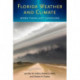Florida Weather and Climate: More Than Just Sunshine
