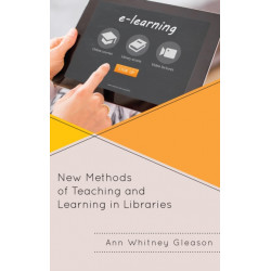 New Methods of Teaching and Learning in Libraries