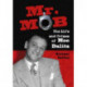 Mr. Mob: The Life and Crimes of Moe Dalitz