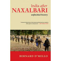 India After Naxalbari: Unfinished History