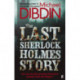 The Last Sherlock Holmes Story