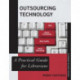 Outsourcing Technology: A Practical Guide for Librarians