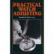 Practical Watch Adjusting